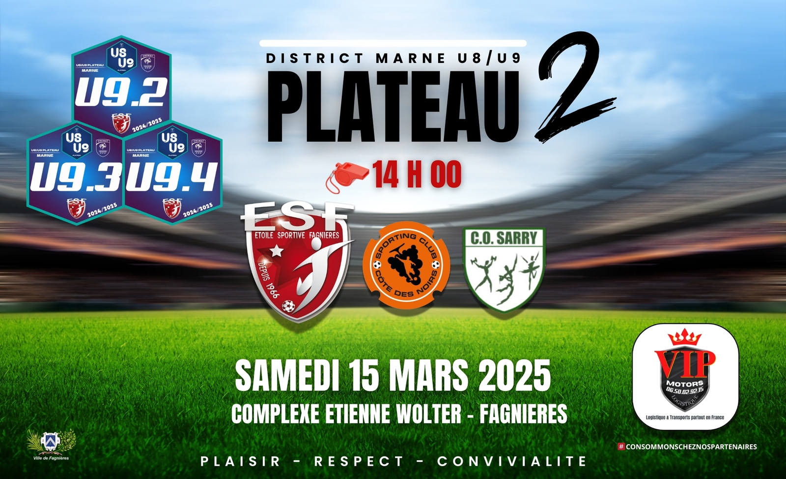 U8/U9.2.3.4 - PLATEAU A FAGNIERES - 3 EQUIPES