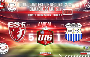 U16R2 - AMICAL - ES FAGNIERES VS FC ST MARTIN