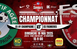 SENIORS R3 LIGUE J20/22 - CS AY CHAMPAGNE VS ES FAGNIERES 