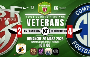 VETERANS - ES FAGNIERES VS FC COMPERTRIX