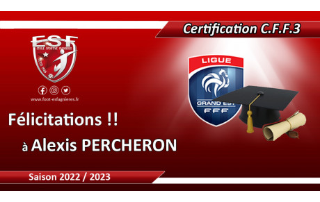 Certification CFF3 Alexis Percheron, Félicitations !