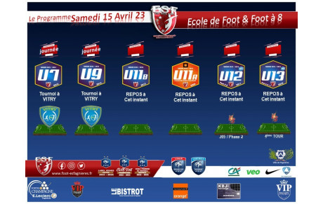 Le Programme du Samedi 15 Avril, EDF &amp; Foot à 8....