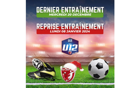 U12D2 - Dernier Entraînement &amp; Reprise....